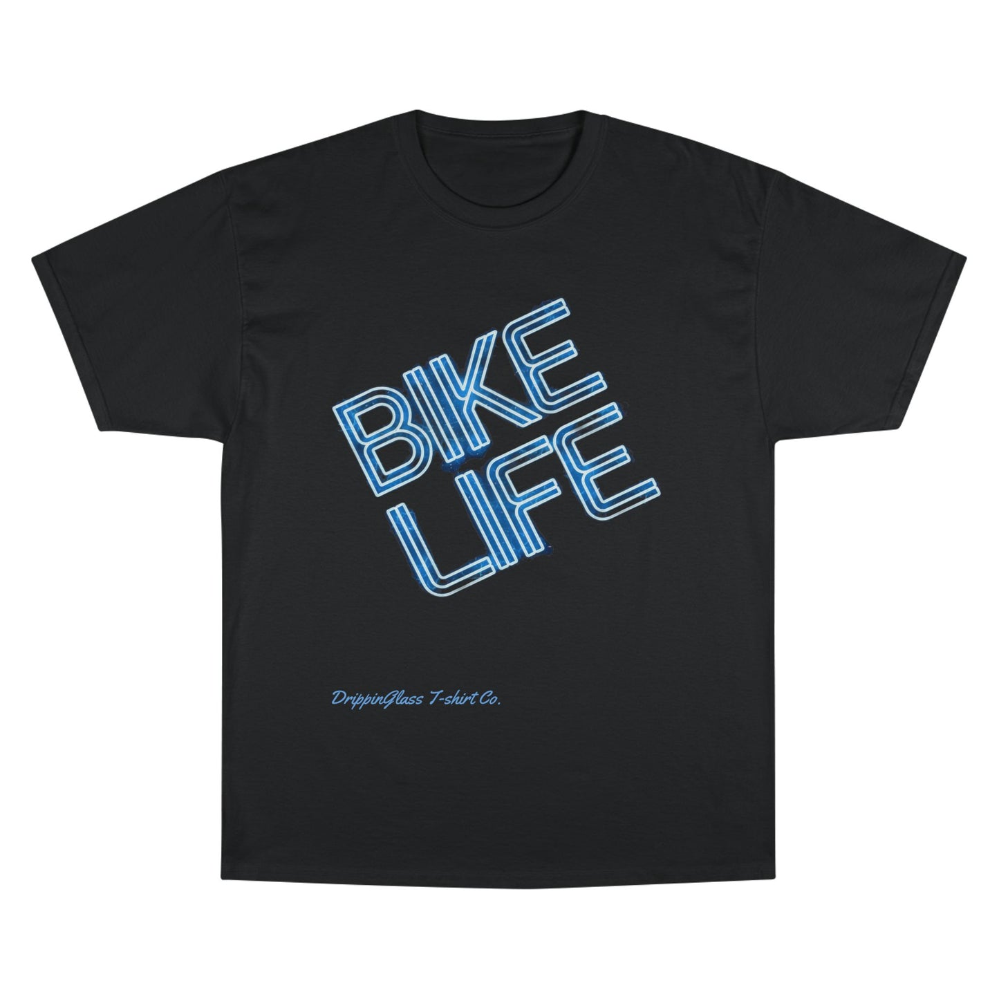 Champion - Legalize Wheelies and Bike Life T-shirt - DrippinGlass T-shirt Co 