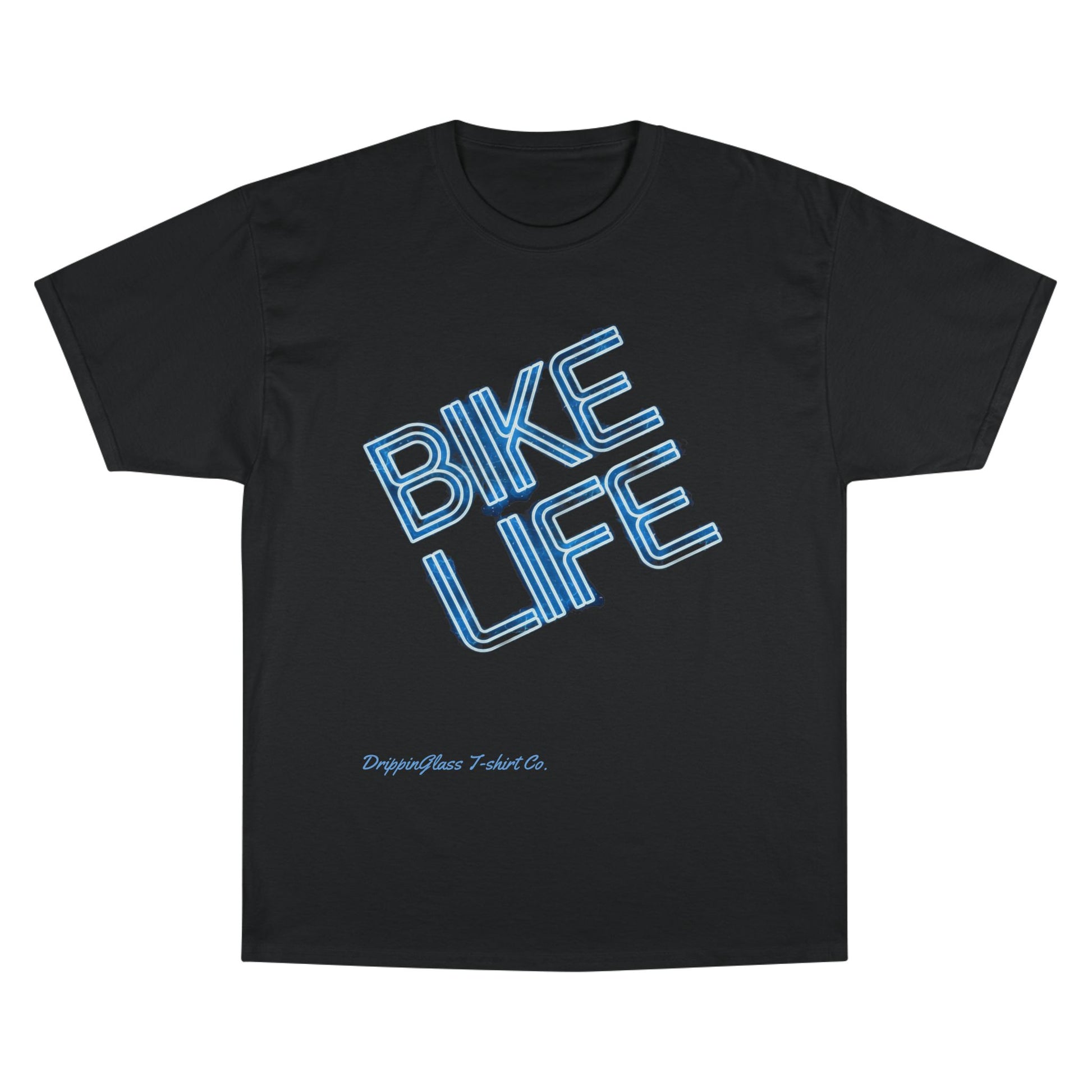 Champion - Legalize Wheelies and Bike Life T-shirt - DrippinGlass T-shirt Co 